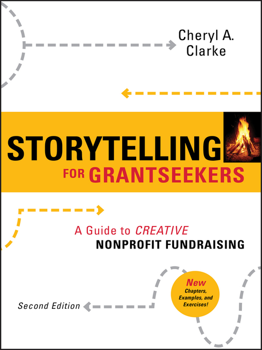 Title details for Storytelling for Grantseekers by Cheryl A. Clarke - Available